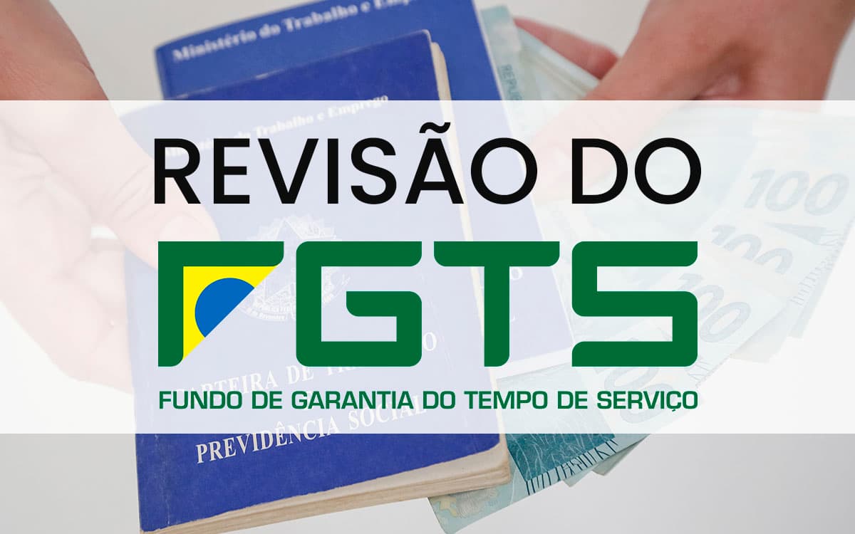 Revisão do FGTS está em fase de votação. Entenda! Foto: Divulgação
