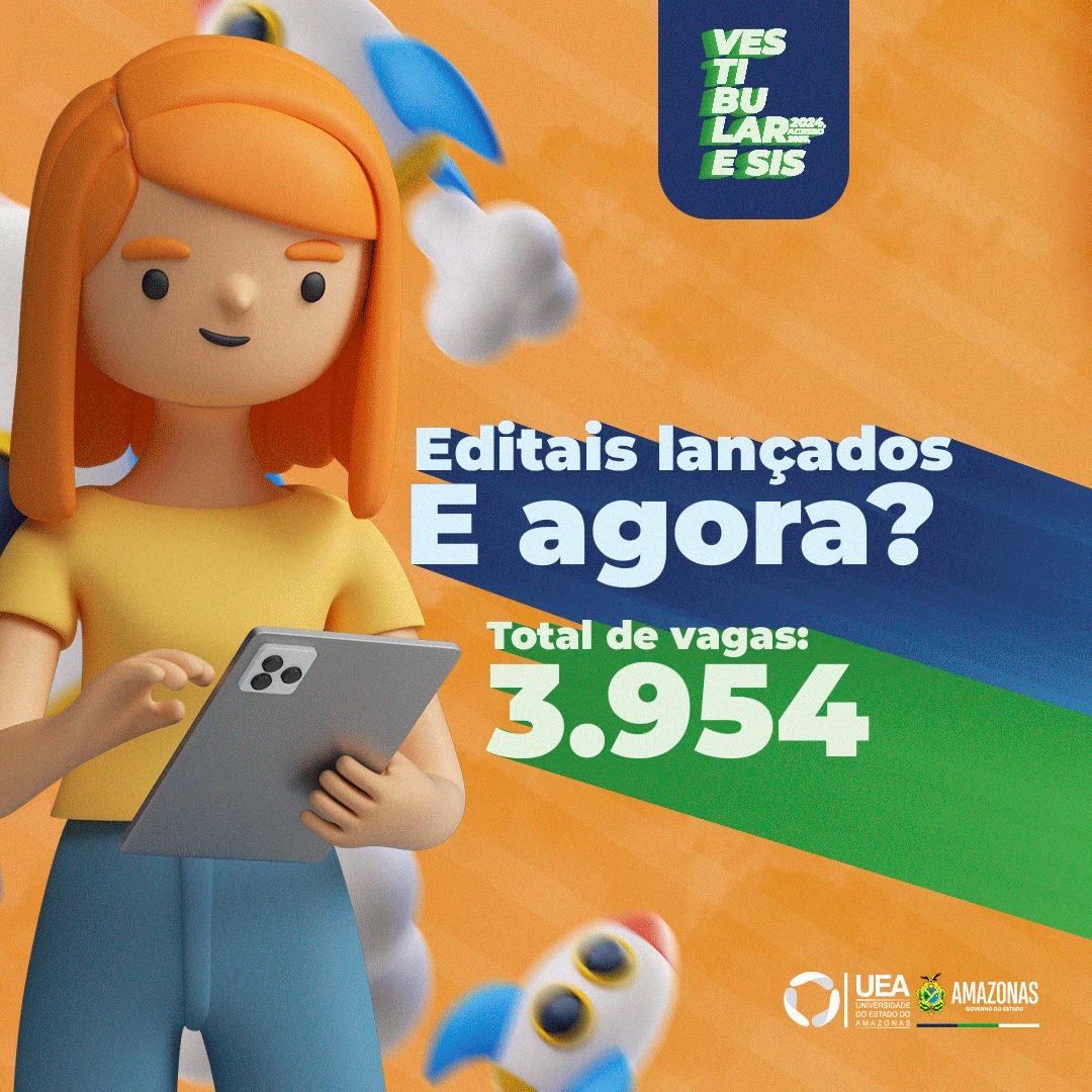 UEA divulga edital do Vestibular UEA divulga edital do Vestibular