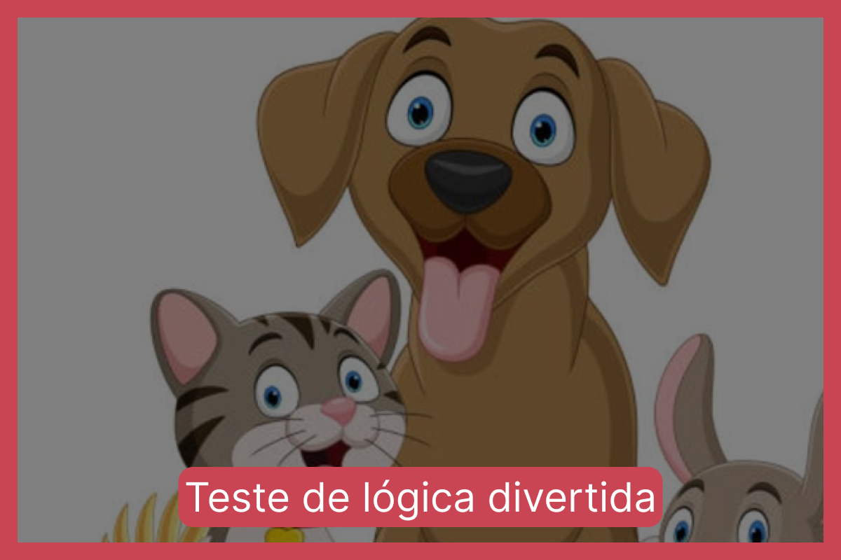 Teste de lógica divertida