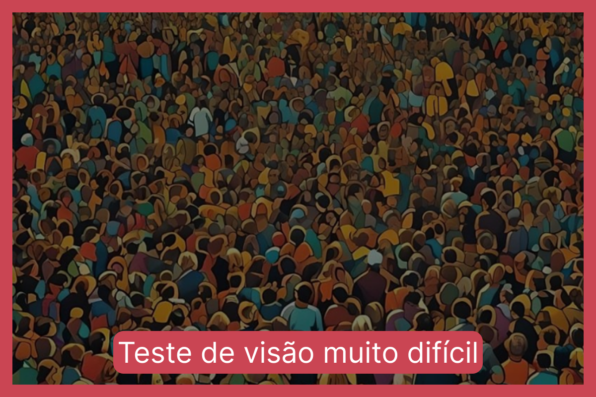 Teste de visão muito difícil