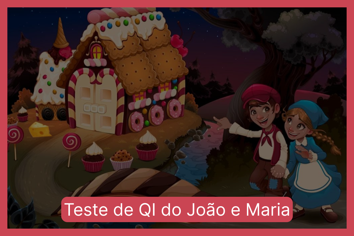 Teste de QI do João e Maria: encontre o erro em menos de 10 segundos