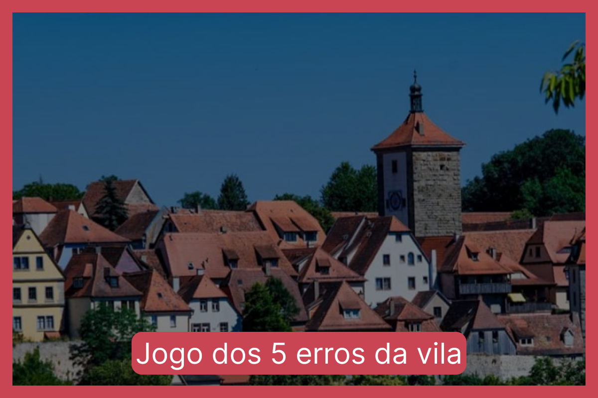 Jogo dos 5 erros da vila: encontre 5 diferenças entre as imagens do vilarejo em 10 segundos