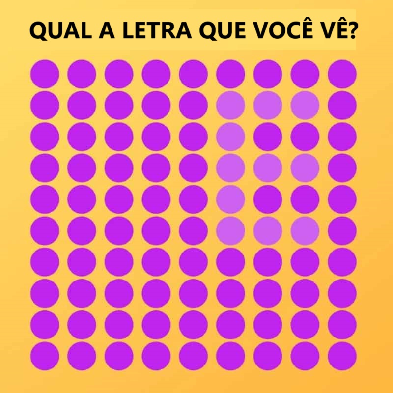 Teste Visual: qual a letra que você consegue vê? Teste Visual: qual a letra que você consegue vê?