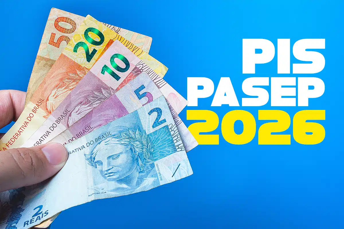 PIS/Pasep 2026 Notas de dinheiro do Brasil com destaque para PIS/Pasep 2026.