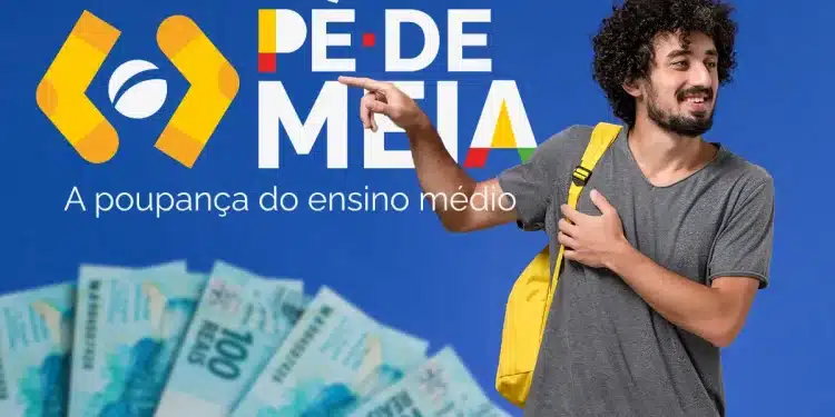 Promoção do programa Pé-de-Meia 2026 com jovem apontando para o logo e notas de R$100, destacando a importância da poupança para o ensino médio.