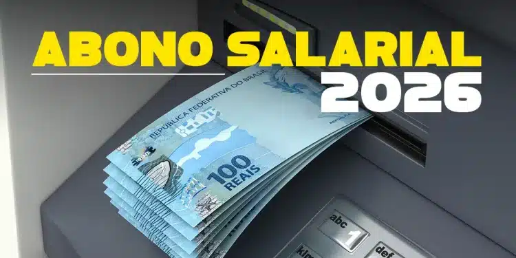 Nota de 100 reais sendo retirada de um caixa eletrônico com destaque para o Abono Salarial 2026.