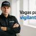 Vigilante em uniforme preto ao lado do texto 'Vagas para vigilantes'.