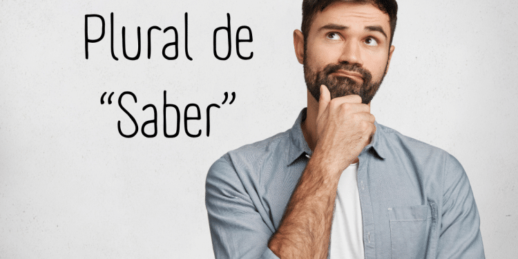 Homem barbudo com camisa azul e mão no queixo em pose pensativa ao lado do texto "Plural de Saber"