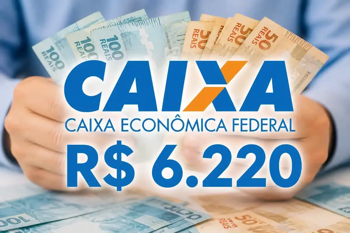 Dinheiro brasileiro com logo da Caixa destacando saque de R$ 6.220, representando o Saque Calamidade do FGTS liberado em 19 de maio.