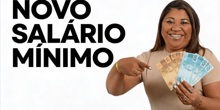 Mulher segurando cédulas brasileiras ao lado do nome "Novo salário mínimo".