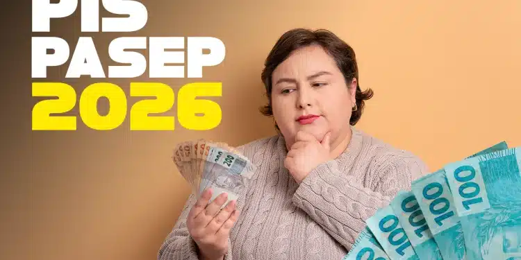 Mulher de blusa bege segura cédulas de R$ 200 e R$ 100, com expressão pensativa, ao lado do texto PIS PASEP 2026.
