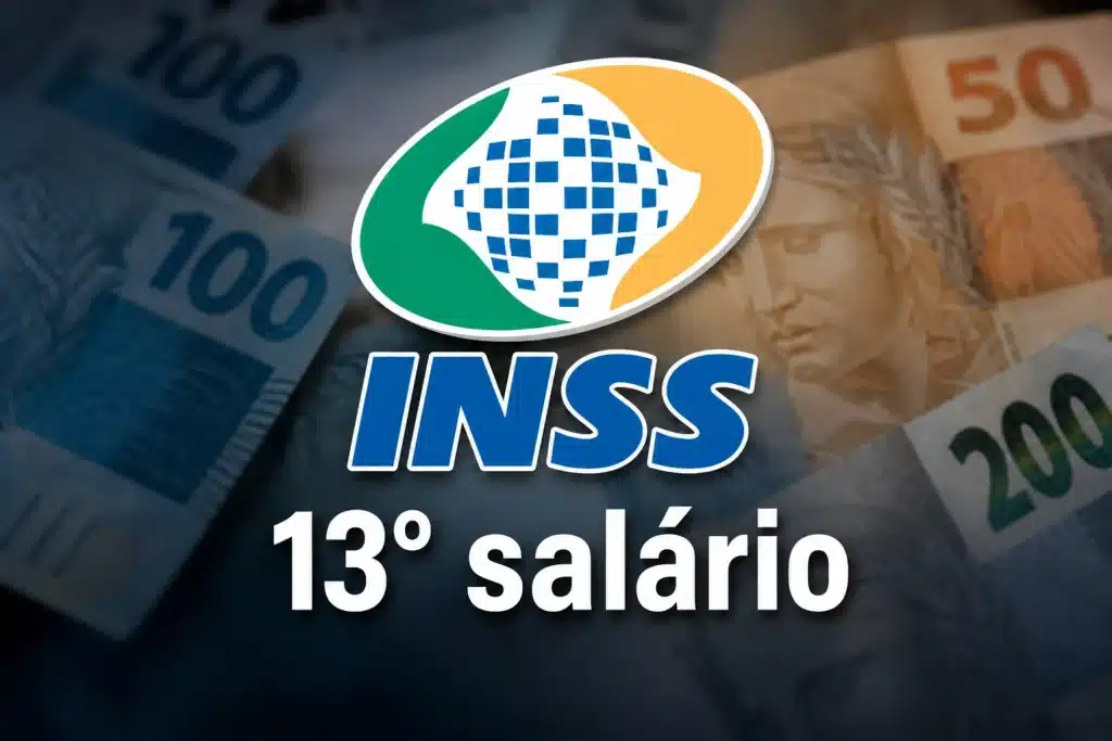 Logo do INSS sobre notas de dinheiro brasileiro com destaque para o 13º salário e calendário de pagamentos da primeira parcela
