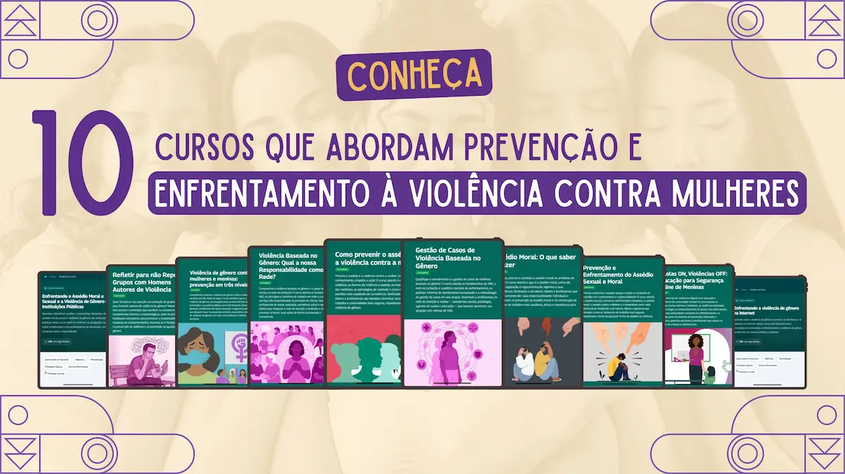 Cursos gratuitos da Enap sobre assédio e violência contra mulheres.