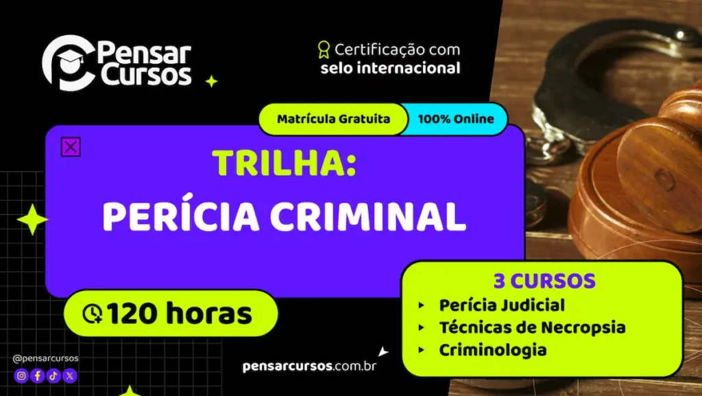 Anúncio de curso online trilha Perícia Criminal, selo internacional, 120 horas, imagem de martelo de juiz e algema.