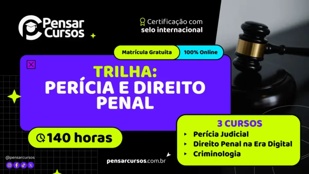 Trilha Perícia e Direito Penal da Pensar Cursos com certificação internacional.