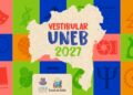 Arte oficial do Vestibular Uneb 2027 com o mapa da Bahia cercado por ícones de áreas do conhecimento